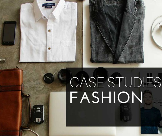 Fashion Case Studies