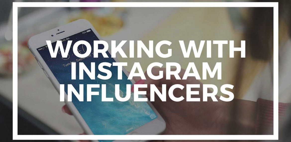 Working with Instagram Influencers