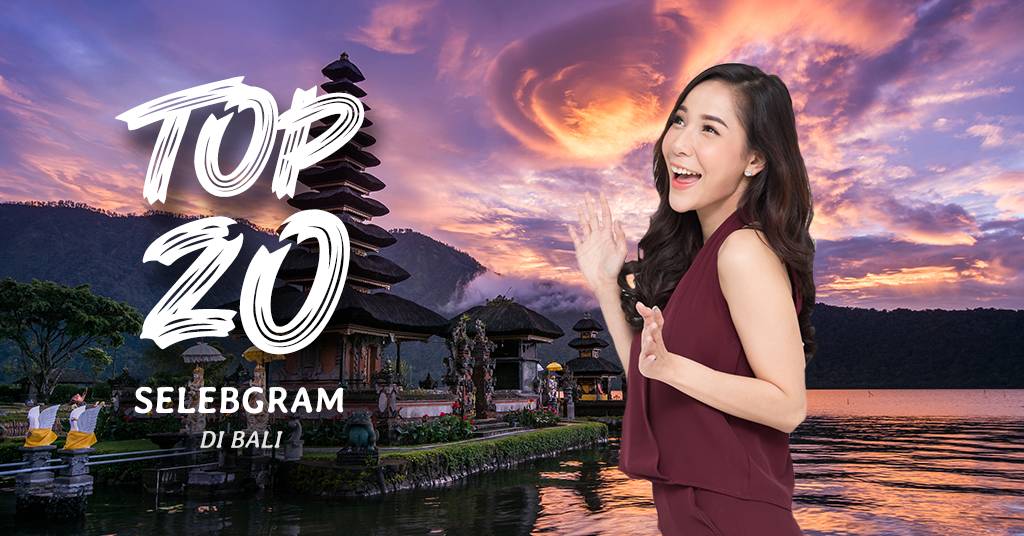 TOP 20 Selebgram di Bali - StarNgage