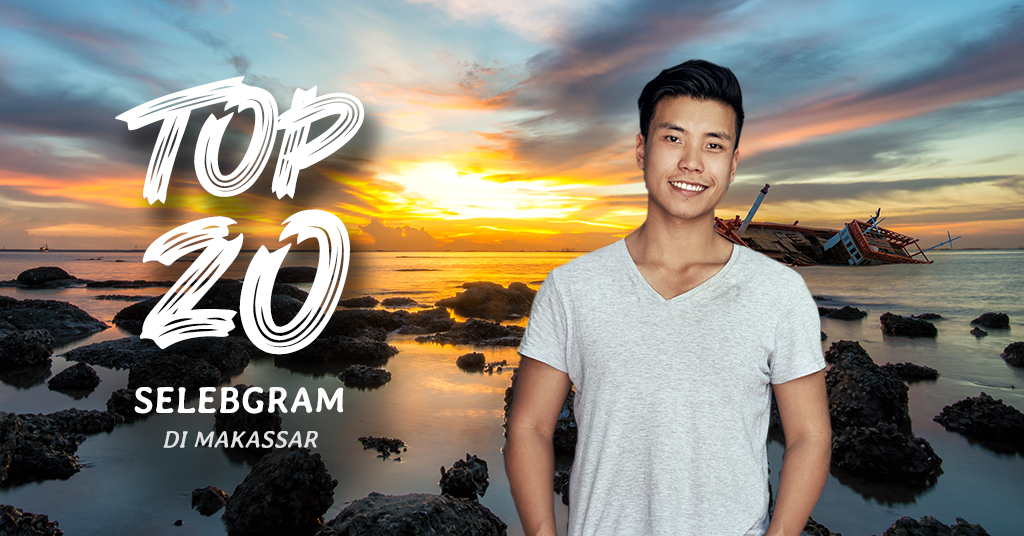 Top 20 Selebgram Di Makassar Starngage