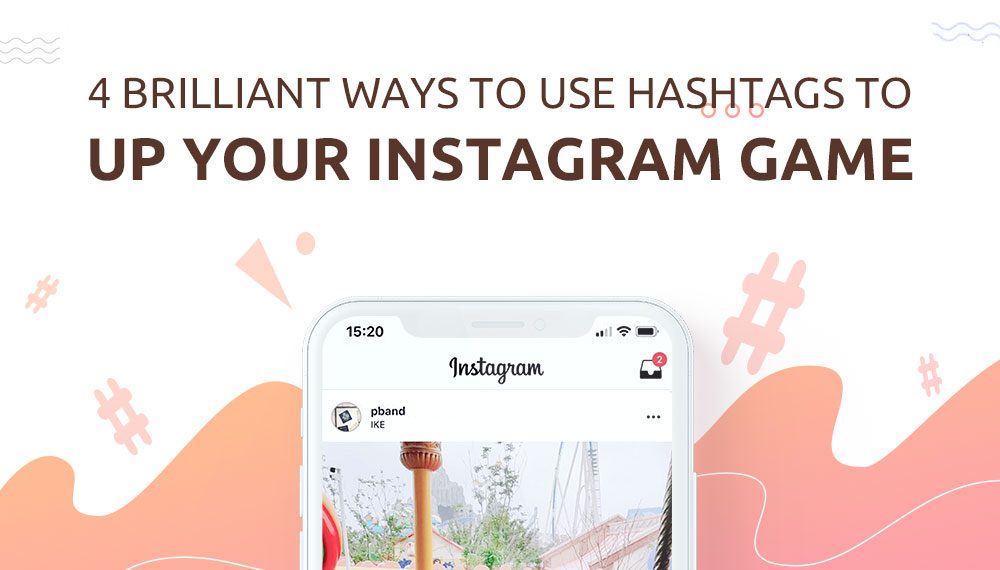 ways-to-use-instagram-hashtags