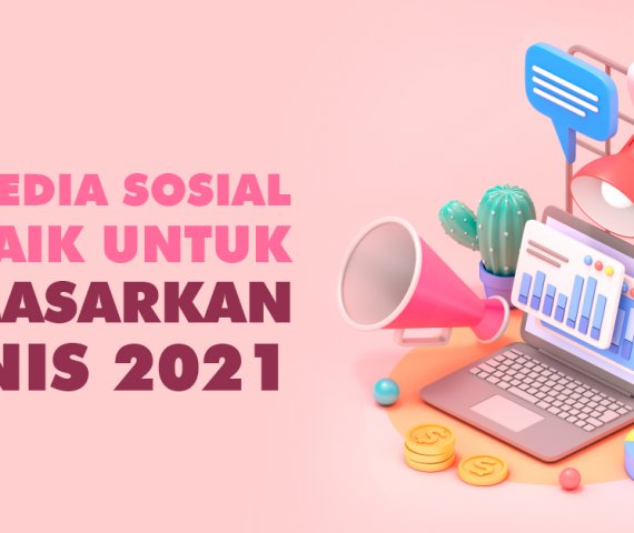 Media Sosial Terbaik untuk Bisnis