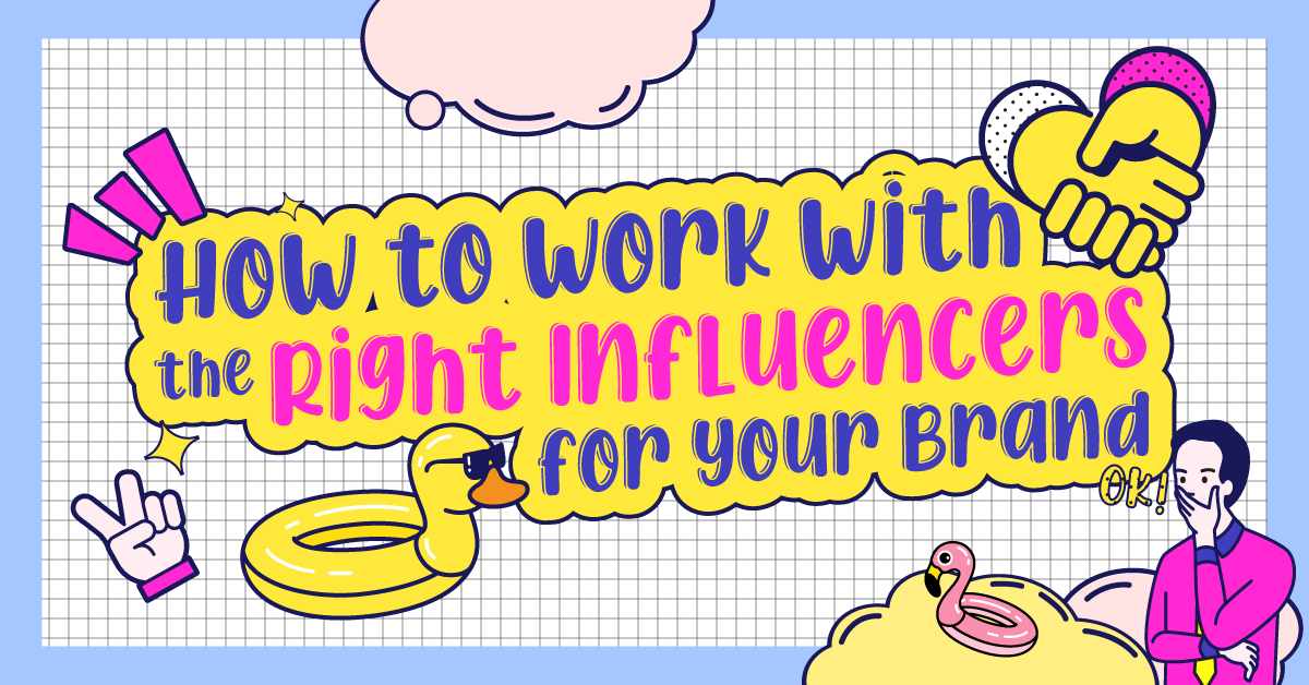 Influencer Marketing: How to Find Influencers for Your Brand