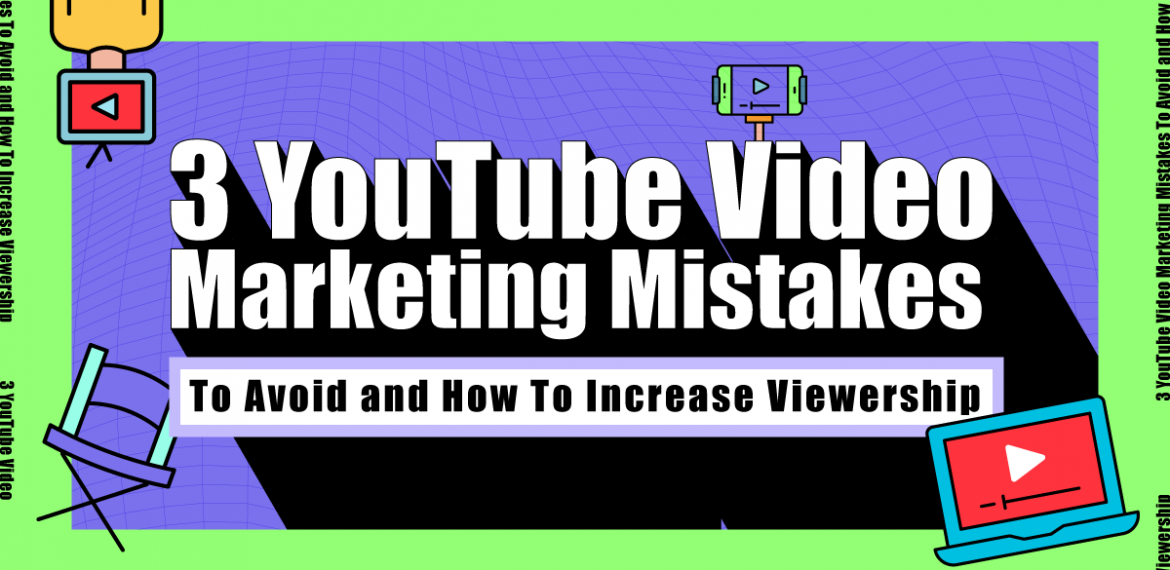 StarNgage - 3 YouTube Video Marketing Mistakes to Avoid